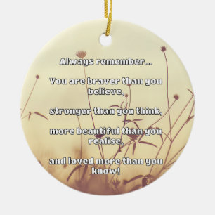 Empath Bravery Positive Encouragement Quote Ceramic Ornament