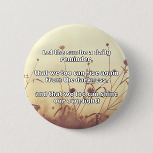 Empath Shine Positive Encouragement Quote Button