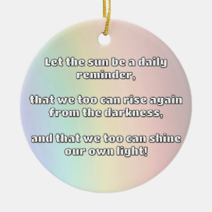 Empath Shine Positive Encouragement Quote  Ceramic Ornament