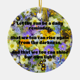 Empath Shine Positive Encouragement Quote  Ceramic Ornament