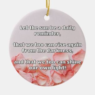 Empath Shine Positive Encouragement Quote Ceramic Ornament