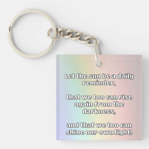 Empath Shine Positive Encouragement Quote Keychain