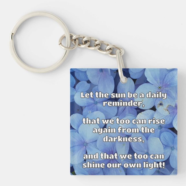 Empath Shine Positive Encouragement Quote  Keychain (Front)
