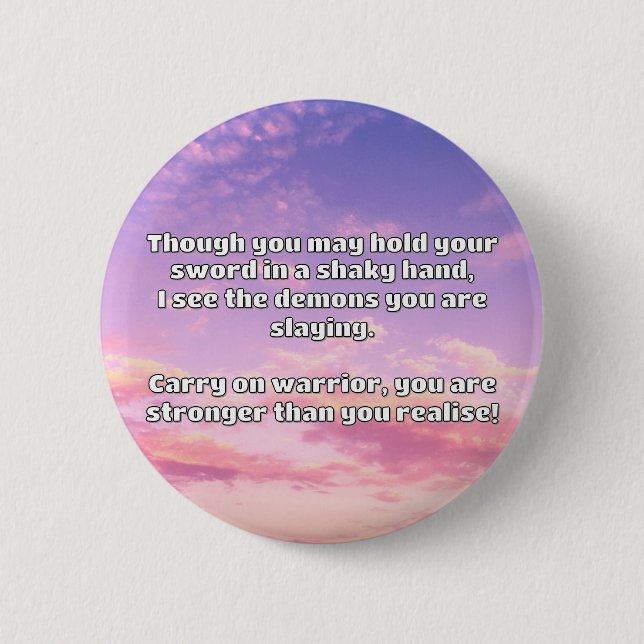 Empath Warrior Positive Quote Encouragement  Button (Front)