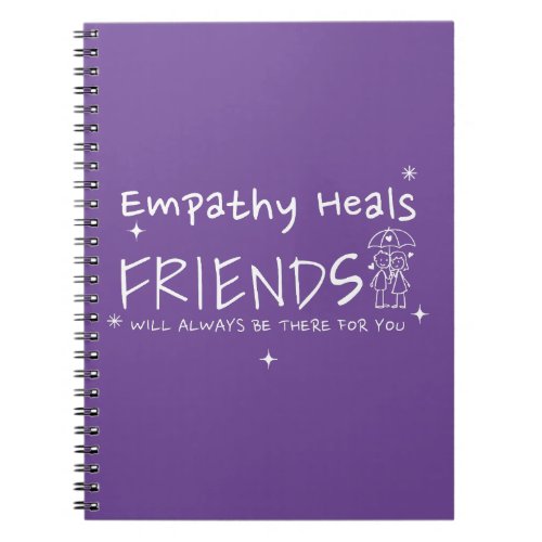 Empathy Heals Notebook