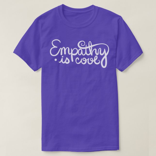 Empathy is Cool1 T-Shirt (Design Front)