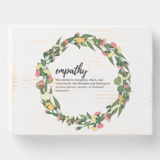 Empathy wooden box sign