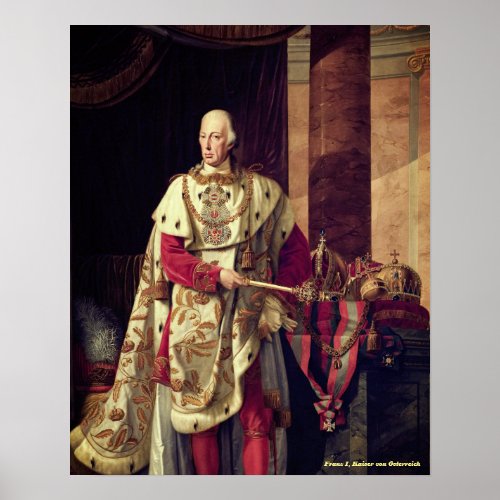 Emperor Francis I of Austria Poster