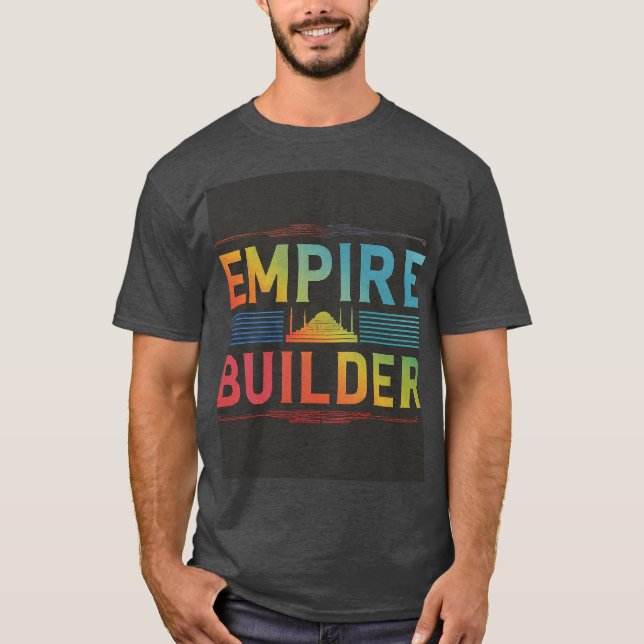 Empire Builder T-Shirt (Front)