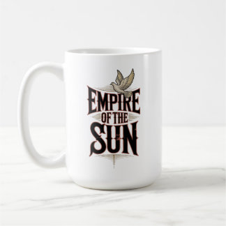 Empire of the sun coffee mug
