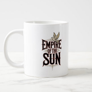 Empire of the sun giant coffee mug