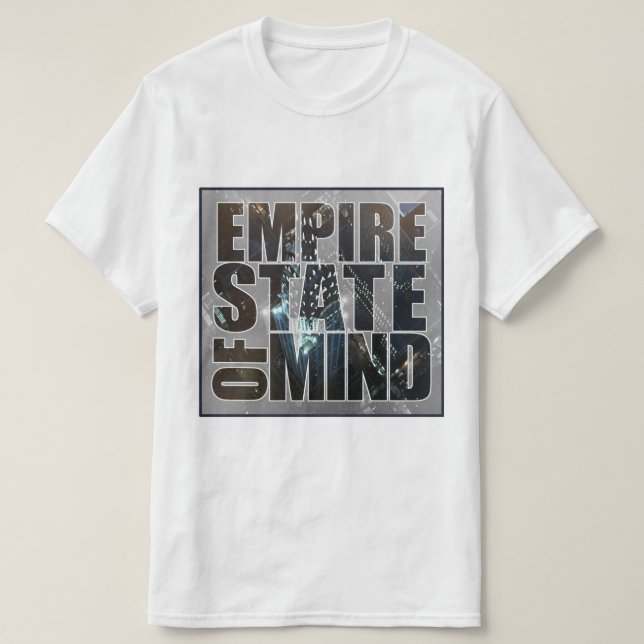 Empire State of Mind  T-Shirt (Design Front)