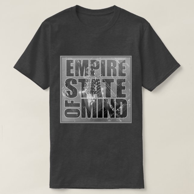Empire State of Mind T-Shirt (Design Front)