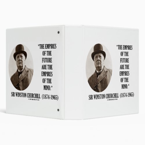 Empires Of The Future Are Empires Mind Churchill 3 Ring Binder
