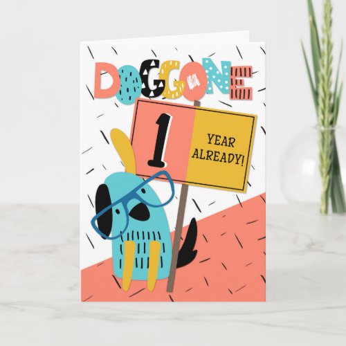 Employee Anniversary 1 Year Comic Dog Card