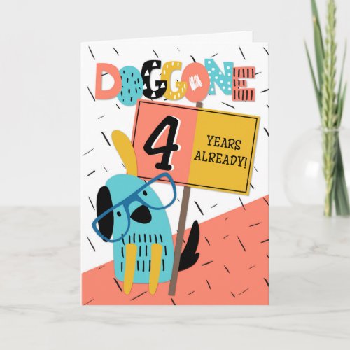 Employee Anniversary 4 Years Comic Dog Card