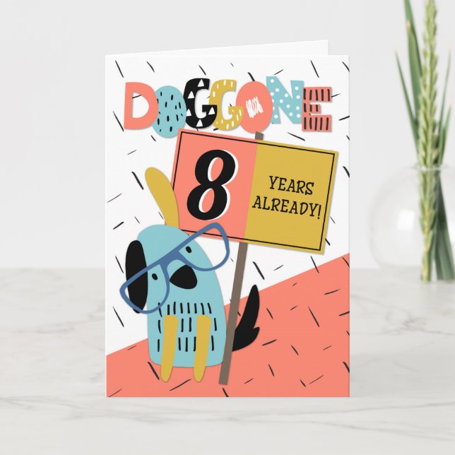 Employee Anniversary 8 Years Comic Dog Card (Front)