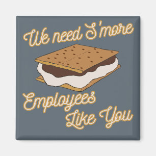 Employee Appreciation Funny Gift Idea Smores Magnet