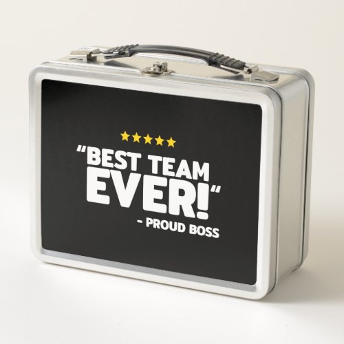 Employee Appreciation Gift _ Proud Boss Best Team Metal Lunch Box