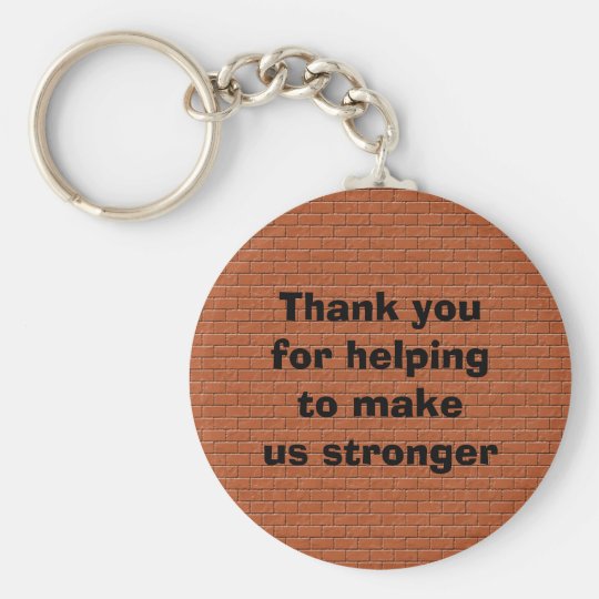 Employee Appreciation Thank You Making Us Stronger Keychain | Zazzle.com