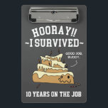 Employee Appreciation Work Anniversary Funny Mini Clipboard<br><div class="desc">Hooray! I survived (you choose) years on the job. Personalize this design with the number of years that you or your employee have worked, and add their name to the binder side! This funny first work anniversary gift idea is the perfect thing for an employee with a sense of humor....</div>