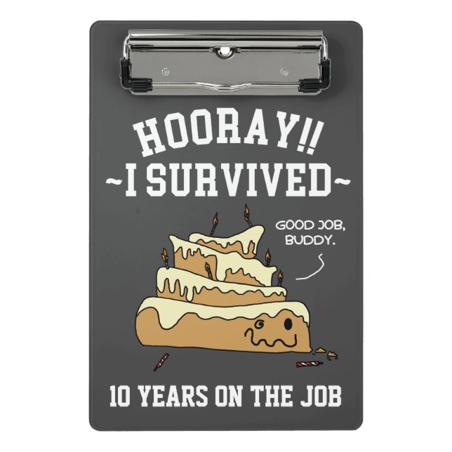 Employee Appreciation Work Anniversary Funny Mini Clipboard (Front)