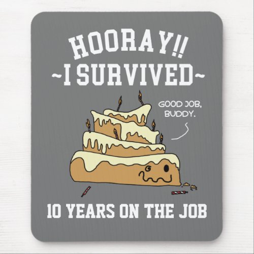 Employee Appreciation Work Anniversary Funny Mouse Pad