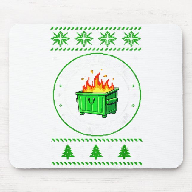 Employee Dumpster Fire Resnse Team Ugly Christmas  Mouse Pad (Front)