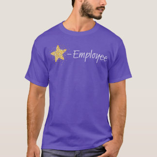Employee Employee Employee T-Shirt