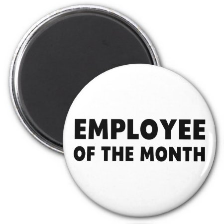 Employee Month Magnet