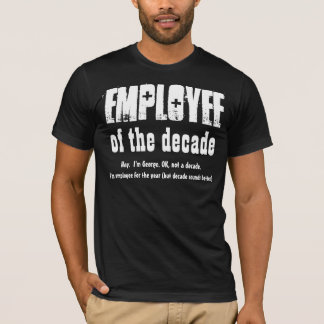 Employee of the DECADE Employee Appreciation V09 T-Shirt