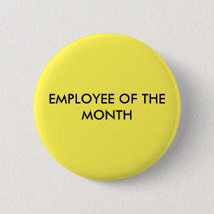 EMPLOYEE OF THE MONTH BUTTON
