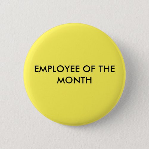 EMPLOYEE OF THE MONTH BUTTON