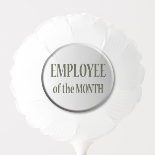 Employee Of The Month Button Balloon