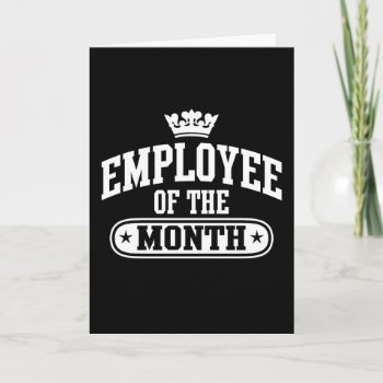 Employee Of The Month Card by MalaysiaGiftsShop at Zazzle