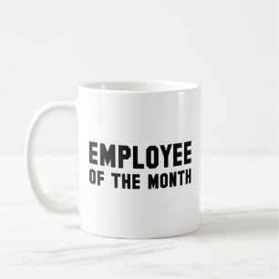 Employee Of The Month Coffee Mug