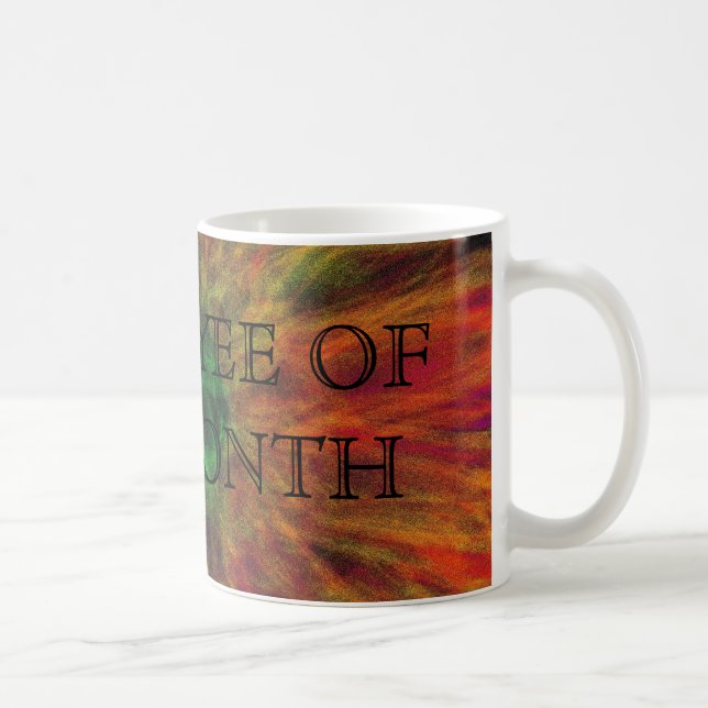 EMPLOYEE OF THE MONTH COFFEE MUG (Right)