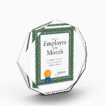 Employee of the Month on Acrylic Award<br><div class="desc">In recognition of everything,  you’ve ever accomplished here or considered working on.</div>