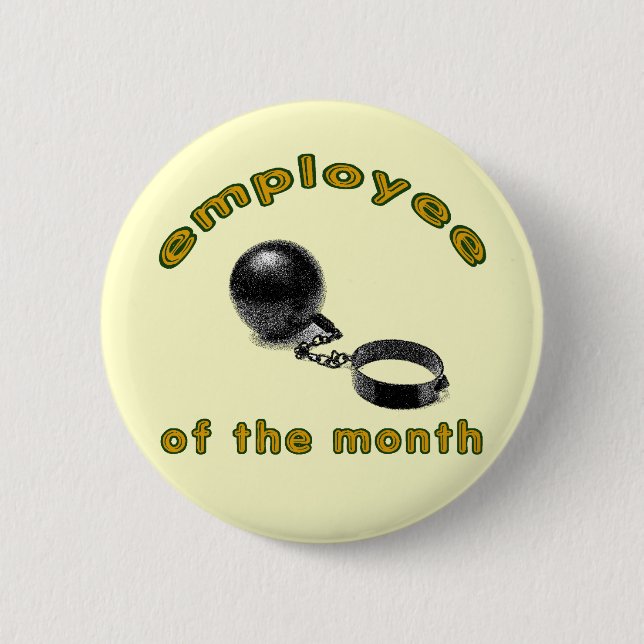 employee of the month pinback button (Front)