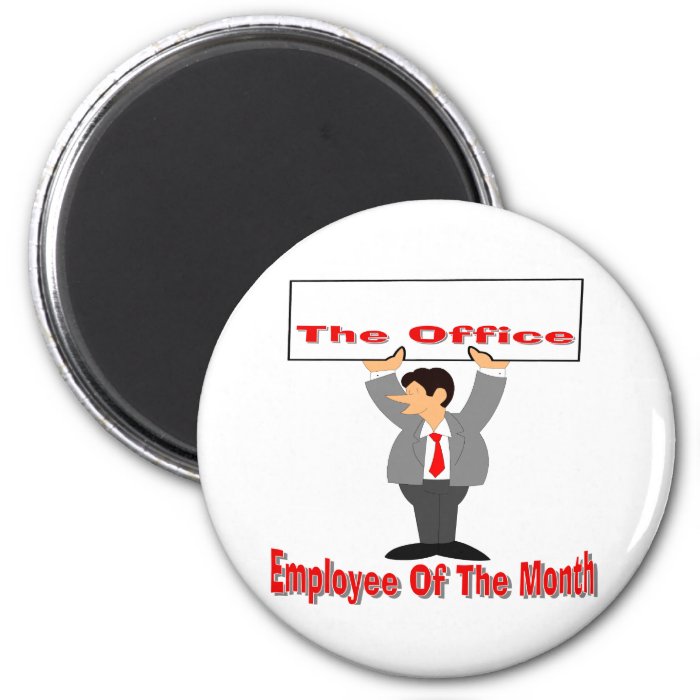 Employee Of The Month Refrigerator Magnet