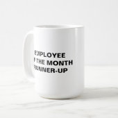 Employee of the month, Runner-up Coffee Mug (Front Left)