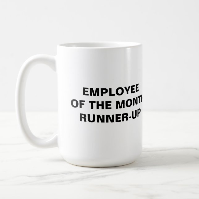 Employee of the month, Runner-up Coffee Mug (Left)