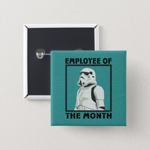 Employee of the Month _ Stormtrooper Button