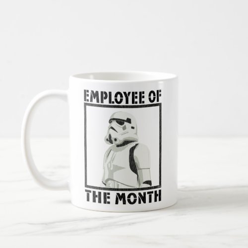 Employee of the Month _ Stormtrooper Coffee Mug