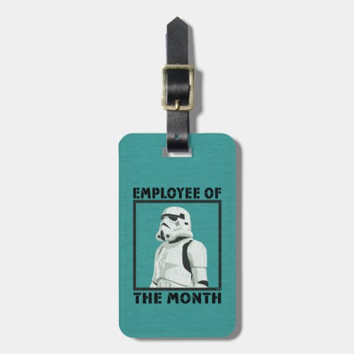 Employee of the Month _ Stormtrooper Luggage Tag