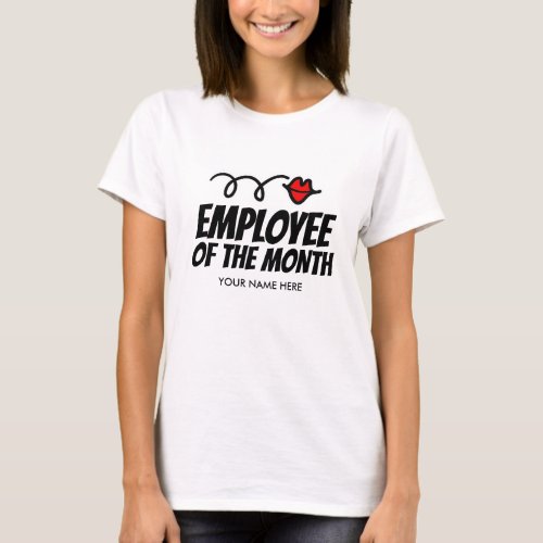 Employee of the month t shirt for best co worker