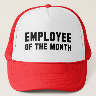Employee Of The Month Trucker Hat