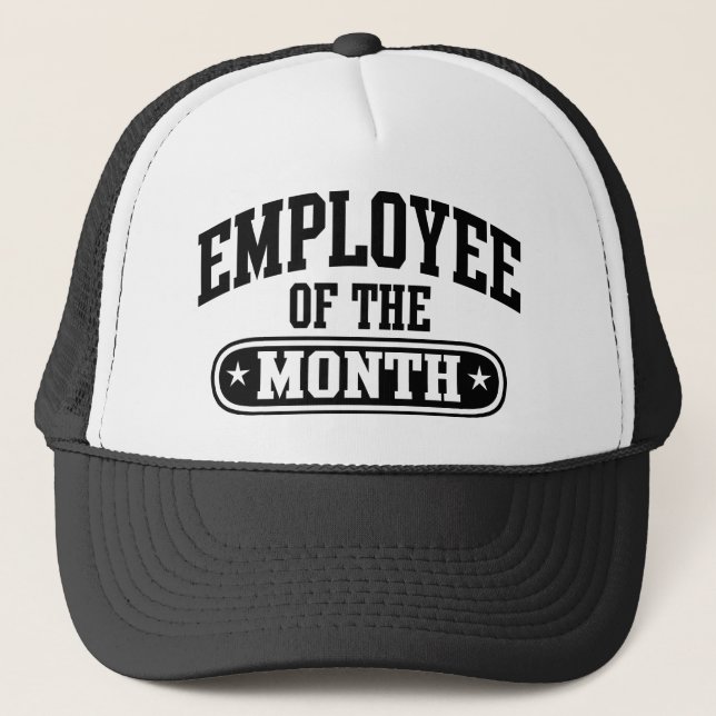 Employee Of The Month Trucker Hat (Front)