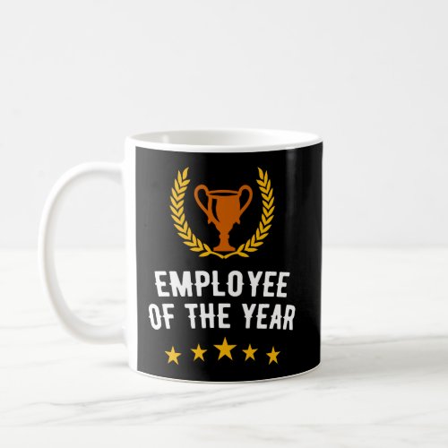 Employee Of The Year Award Coffee Mug