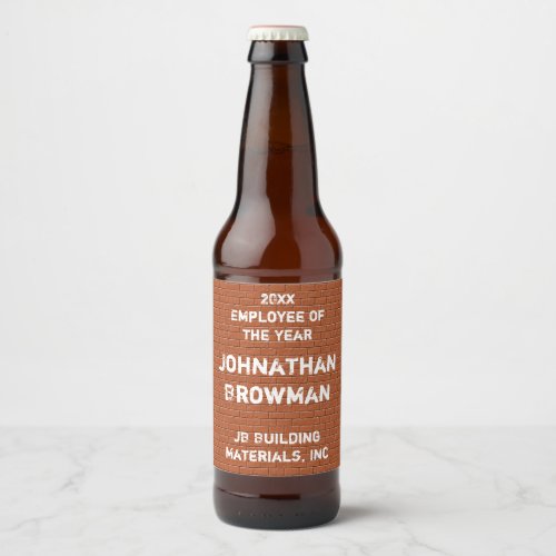 Employee of the Year Red Brick Office Recognition Beer Bottle Label